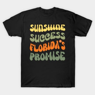 Sunshine Success: Florida's Promise - Embrace the Sunshine State's Potential! T-Shirt